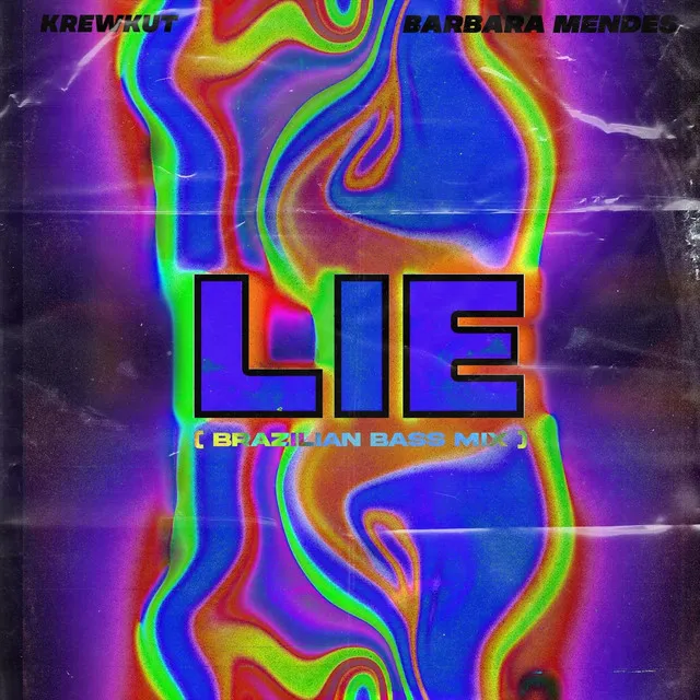 Lie ( Brazilian Bass Mix)