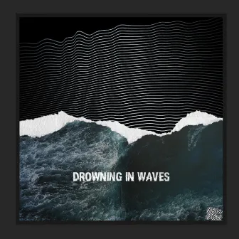 Drowning In Waves by Ghost in Real Life