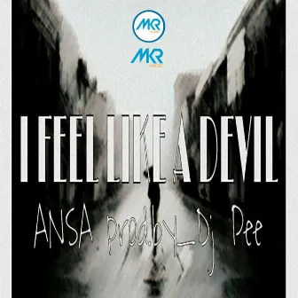 I.F.L.D ( I Feel Like A Devil) by Ansa