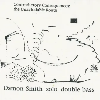 Contradictory Consequences 1999 by Damon Smith