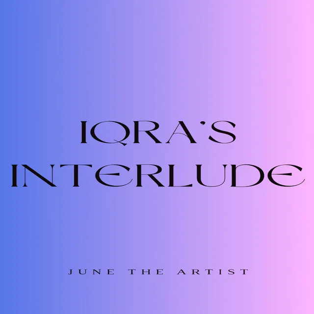 IQRA'S INTERLUDE