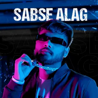 Sabse Alag by Abhra Music