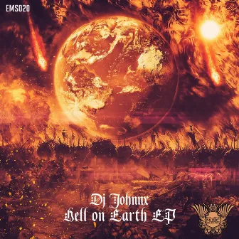 Hell On Earth EP by DJ Johnnx