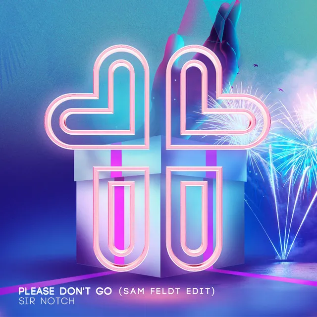 Please Don't Go - Sam Feldt Edit