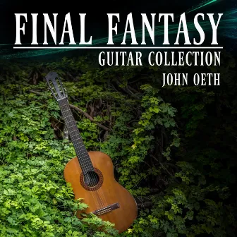 Final Fantasy Guitar Collection by John Oeth