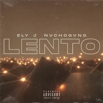 Lento by Ely J