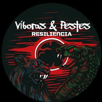 Viboras & Pestes - Resiliencia by El Rimas Latinas