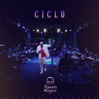 Ciclo (Ao Vivo) by Renato Milagres