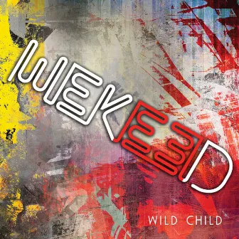 Wild Child by WEKEED