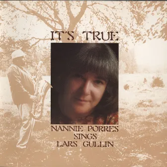 It's True by Nannie Porres