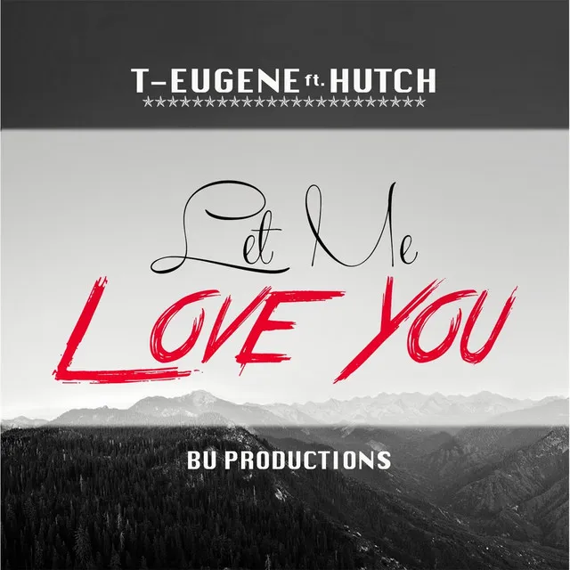 Let Me Love You (feat. Hutch)