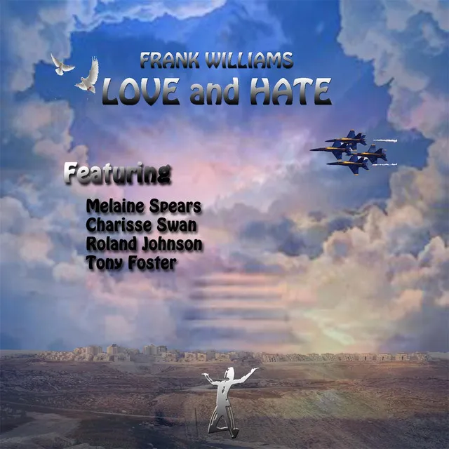 Love and Hate (feat. Tony Foster, Dennis Brock & Roland Johnson)