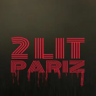 2 Lit by Pariz