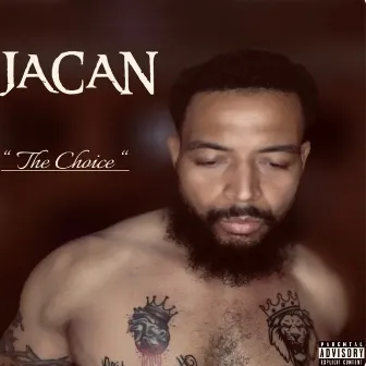 The Choice by Jacan