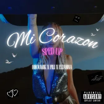 Mi Corazón (Sped Up) by Elianna