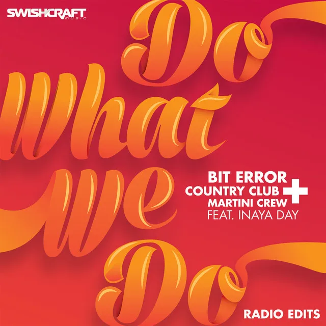 Do What We Do (Radio Edit EP)