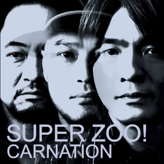 SUPER ZOO! by Carnation