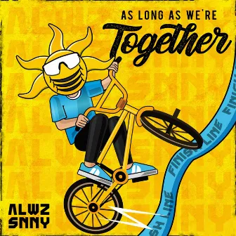 As Long As We're Together by Alwz Snny