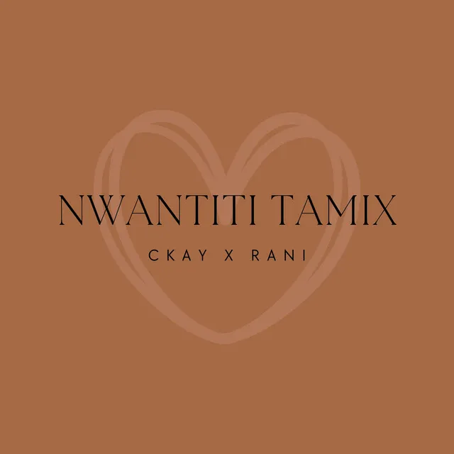 Nwantiti Tamix