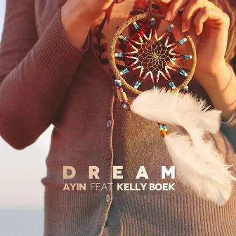 Dream by Ayin