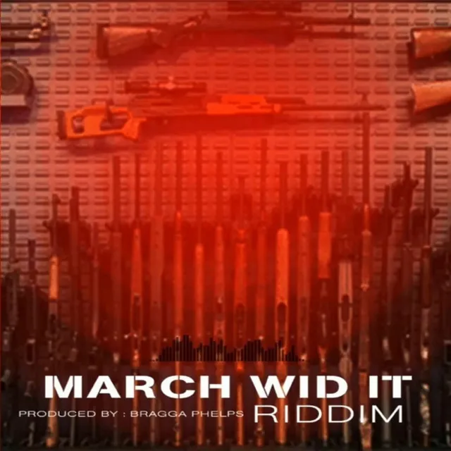 March Wid It Riddim