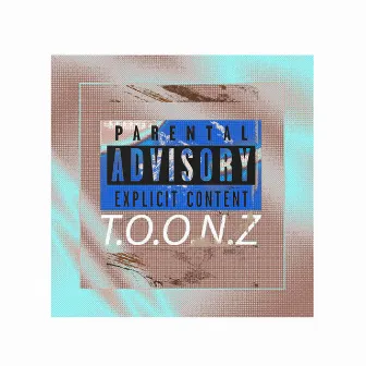 T.O.O.N.Z by Kirby Gage