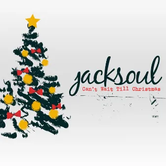 Can't Wait Till Christmas by jacksoul