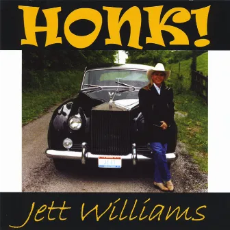 Honk! by Jett Williams