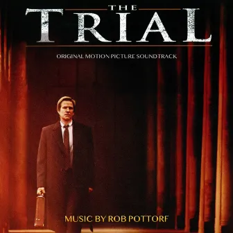 The Trial by Rob Pottorf