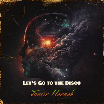 Let's Go to the Disco by Jourin Hannah