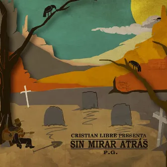 Sin Mirar Atrás by Cristian Libre