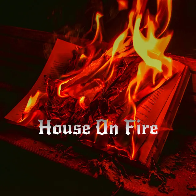 House on Fire