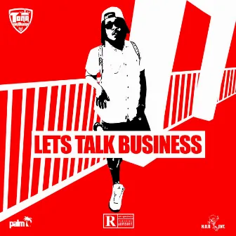 Let's Talk Business by Tona Da Owna