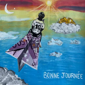 Bonne Journée by Nomelo