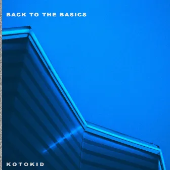 Back to the Basics by KOTOKID