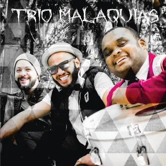 Trio Malaquias by Trio Malaquias