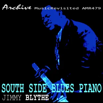 South Side Blues Piano (1924-1928) by Jimmy Blythe