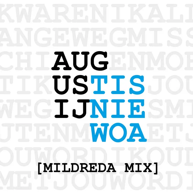 Tis Nie Woa (Mildreda Mix)