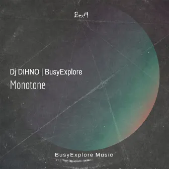 Monotone by Dj DIHNO