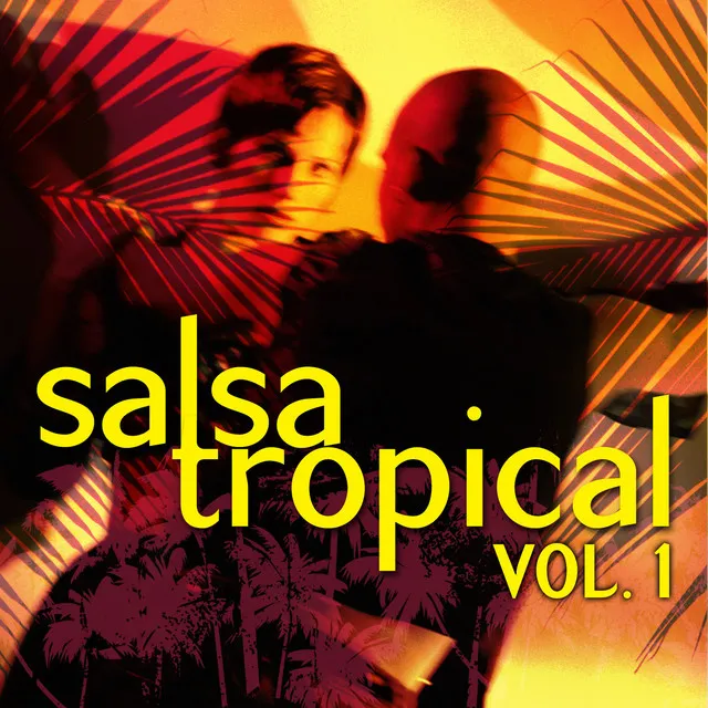 Salsa Tropical Vol.1