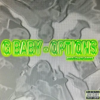 Options by G Baby