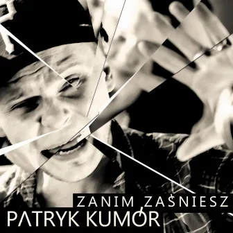 Zanim zaśniesz (Young Stars) [Radio Edit] by Patryk Kumór