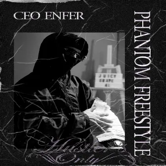 PHANTOM FREESTYLE by Ceo Enfer