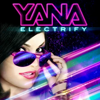 Electrify by Yana