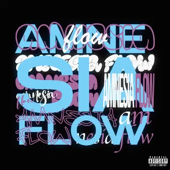 AMNESIA FLOW by CASHDREAM