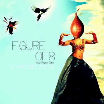 No One Cries for Me (feat. Sophie Galpin) by Figure of 8