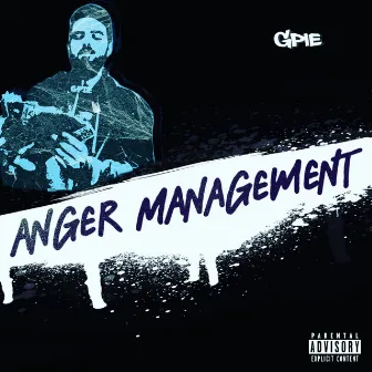 ANGER MANAGEMENT by Gpie