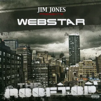 Present The Rooftop by Jim Jones and Webstar