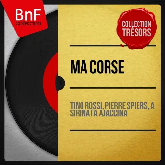 Ma Corse (Mono Version) by Pierre Spiers