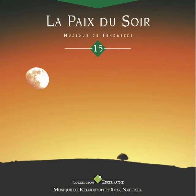 Emeraude: la paix du soir